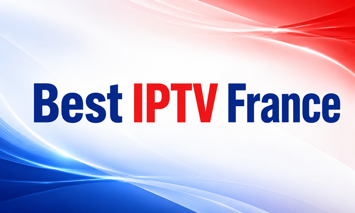 Best IPTV France Providers(2026)