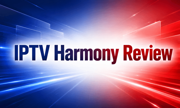 iptv harmony reviews