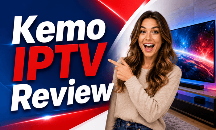 Kemo IPTV Review: Channels, Pricing