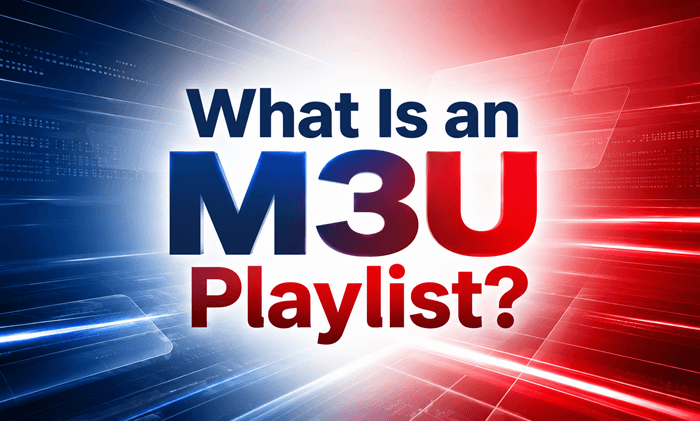 What Is an M3U Playlist?